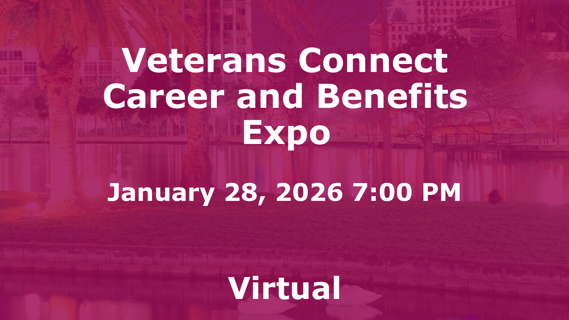 Veterans Connect Career and Benefits Expo event image